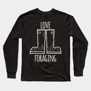 I Love Foraging Long Sleeve T-Shirt